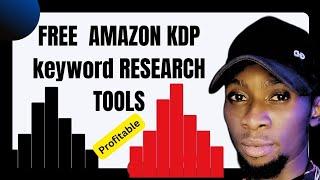 Free Amazon kdp Profitable Keyword Research Tools || Best Kdp Tools 2024