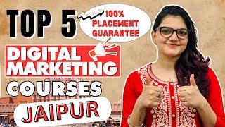 Top 5 Best Digital Marketing Courses Institutes in Jaipur #digitalmarketinginstitute