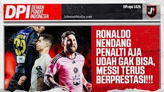 RONALDO NENDANG PENALTI NYANGSANG, MESSI JELAS LEBIH BAIK? - DPI - EPS 1426