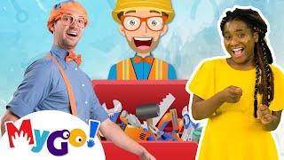 Tools Song | MyGo! Sign Language For Kids | Blippi - Songs | ASL