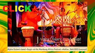 Alpha Oulare's band »Sugé« at the Hamburg Africa Festival »Alafia«, 26.8.2023 (excerpt)