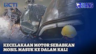 Kecelakaan Motor sebabkan Mobil Masuk ke dalam Kali - SIS 10/10