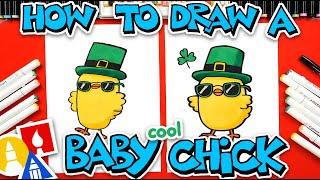 How To Draw A Cool Baby Chick For St Patrick's Day