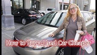 How to Buy a Used Car Cheaper  in Las Vegas