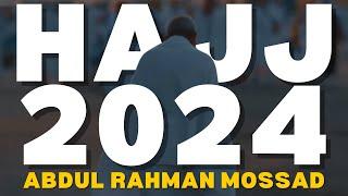 Hajj 2024 Special Video - Abdul Rahman Mossad عبدالرحمن مسعد - The Holy Records