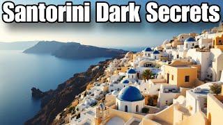 Santorini’s Hidden Horror: The Village That Shouldn’t Exist! || All about Santorini