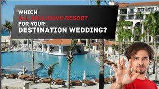 Which all inclusive resort for your destination wedding-2024 #weddingplanning #destinationwedding