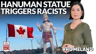 Hanuman Statue In Canada Causes Racist Uproar | Homeland