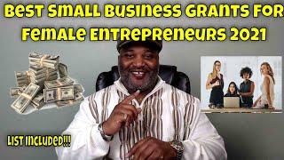 Best Small Business Grants for Female Entrepreneurs 2021