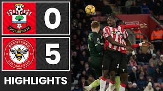 HIGHLIGHTS: Southampton 0-5 Brentford | Premier League