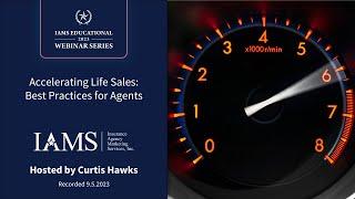 Accelerating Life Sales: Best Practices for Agents