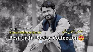 Best Urdu Poetry Collection - Noman Rasheed (Nomi) | Noman Rasheed Shayari | Urdu Poetry