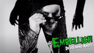 EMBELLISH "Descending Angel" (Official video)