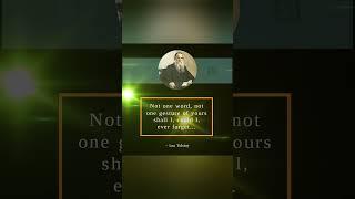 Not one word, | quote by ~Leo Tolstoy