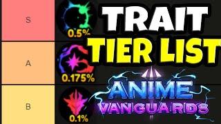 Trait Tier List | Anime Vanguards