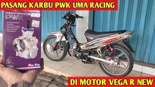 PASANG KARBURATOR PWK UMA RACING DI MOTOR VEGA R NEW SPEK HARIAN