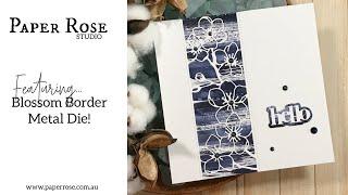 Paper Rose Studio | Border Dies and Pattern Paper!  A Perfect Match! | Card Making Tutorial