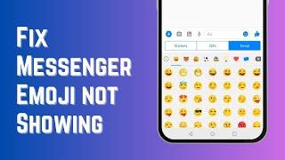 How to Fix Messenger Emoji Problem | Messenger Emoji Not Showing Error