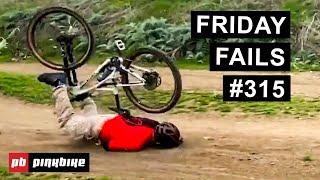 Friday Fails #315