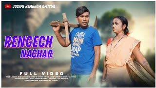 RENGECH NACHAR // NEW SANTALI FULL VIDEO SONG 2024 // JOSEF HEMBRAM & MONIKA BESRA