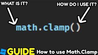 How to use Math.Clamp(Roblox Studio Scripting Tutorial)