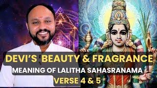 Meaning of Lalitha Sahsranamam I Verses 4 & 5 I Sreejith Krishnan