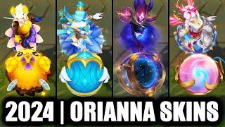 ALL ORIANNA SKINS SPOTLIGHT 2024 | League of Legends