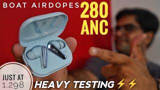 boAt Airdopes 280 ANC: In-Depth Review  Best ANC Earbuds Under 1500 ?