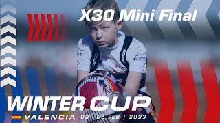 2023 Winter Cup X30 Mini Final Race