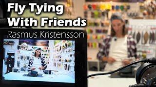 Fly Tying With Friends | Rasmus Kristensson