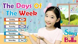 The Days of the Week Song with Actions and Lyrics | Kids Action Song | Sing with Bella