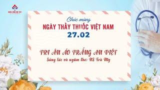 Tri ân Áo trắng An Việt