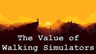 The Value of "Walking Simulators" (Gone Home, Firewatch, & What Remains of Edith Finch)