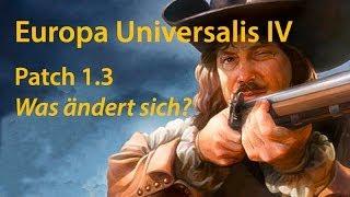 Europa Universalis 4: Patch 1.3 - Die Änderungen im Detail