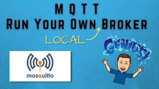 Run Your own LOCAL MQTT broker to control your IoT devices in Home Assistant