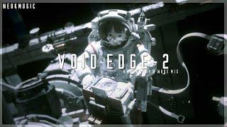 Void Edge - 2 - A Dark Trap & Wave Mix