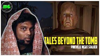 Tales Beyond The Tomb- Pineville Night Stalker | Thriller | Manguni Gamer