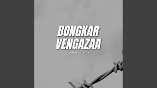 Bongkar Vengazaa