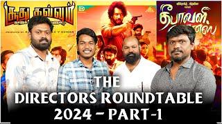 Directors Roundtable 2024 - Part 1 | Soodhu Kavum 2 | Once Upon A Time In Madras | Deepavali bonus