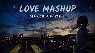 Lofi Songs Lofi Mashup | Sad Songs Mashups  | slowed reverb song | New Mashup Songs | Lofi Songs_