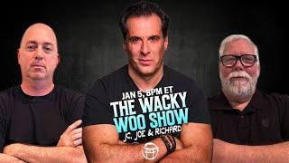  THE WACKY WOO SHOW with JC, JOE & RICHARD - JAN 5