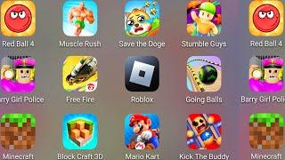 Red Ball 4,Bowmasters,Musce Rush,Save The Doge,Stumble Guys,Barry's Police Girl,Free Fire,Roblox....
