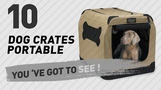 Dog Crates Portable // Top 10 Most Popular