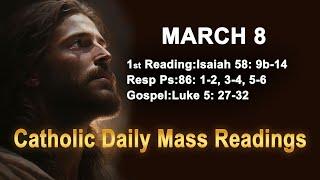 Catholic Daily Mass Readings for today I Saturday March 8 2025