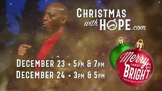 Merry & Bright: Christmas with Hope 2024