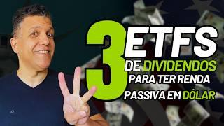 3 ETFs que PAGAM DIVIDENDOS para GARANTIR uma RENDA PASSIVA em DÓLAR