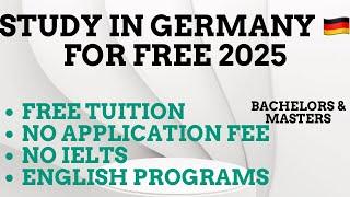 Study in Germany 2025: No Application Fee, No Tuition, No IELTS