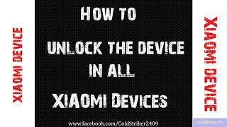 How to UNLOCK Bootloader in All Xiaomi Device