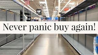 Never Panic Buy Again! Here's How!