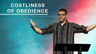 Costliness of Obedience // Greg Coles // NewStory Church